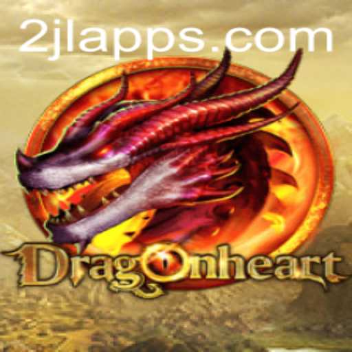 DragonHeart: An Exciting Fantasy Adventure with 2JL.COM