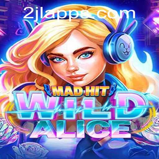 Discover the World of MadHitWildAlice: A Thrilling Adventure