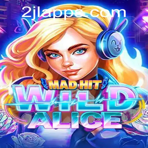 Discover the World of MadHitWildAlice: A Thrilling Adventure